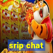 srip chat